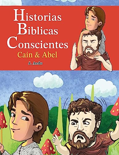 Historias Bíblicas Conscientes: Caín y Abel