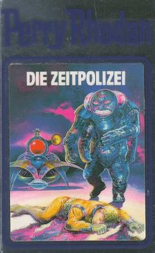 Die Zeitpolizei. Perry Rhodan 36 (Perry Rhodan Silberband)