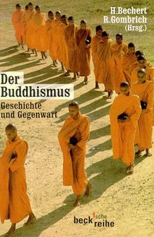 Der Buddhismus: Geschichte und Gegenwart