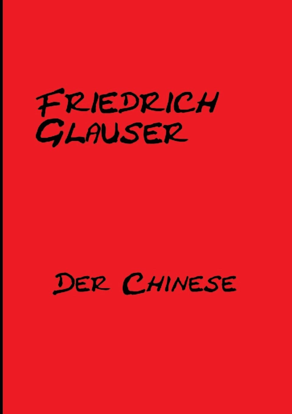 Der Chinese: Kriminalroman mit Wachtmeister Studer