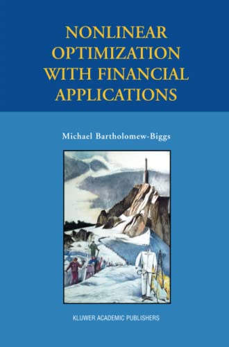Nonlinear Optimization with Financial Applications