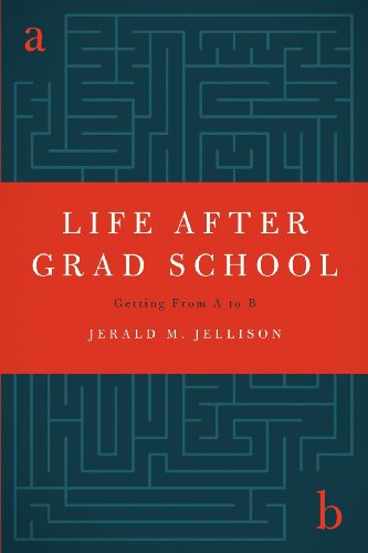 Life After Grad School: Getting From A to B