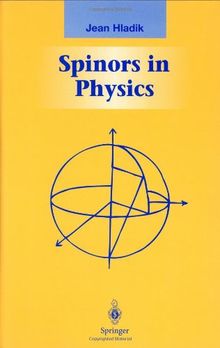 Spinors in Physics (Graduate Texts in Contemporary Physics)