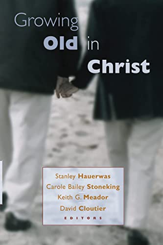 Growing Old in Christ