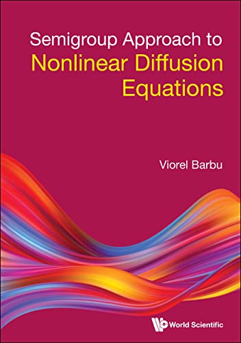 Semigroup Approach to Nonlinear Diffusion Equations