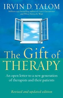 Gift of Therapy: Reflections on Being a Therapist