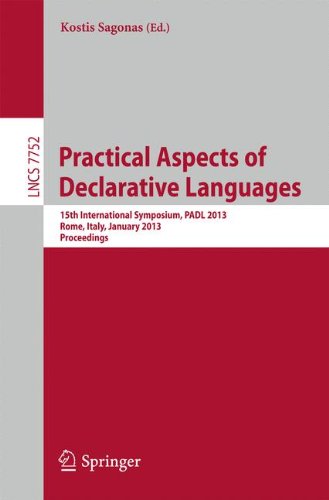 Practical Aspects of Declarative Languages: 15th International Symposium, PADL 2013, Rome, Italy, January 21-22, 2013, Proceedings (Lecture Notes in Computer Science)