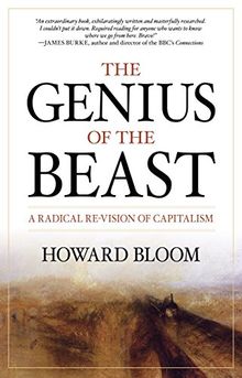 The Genius of the Beast: A Radical Re-Vision of Capitalism