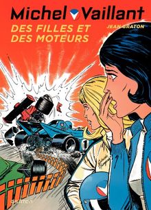 Michel Vaillant. Vol. 25. Des filles et des moteurs