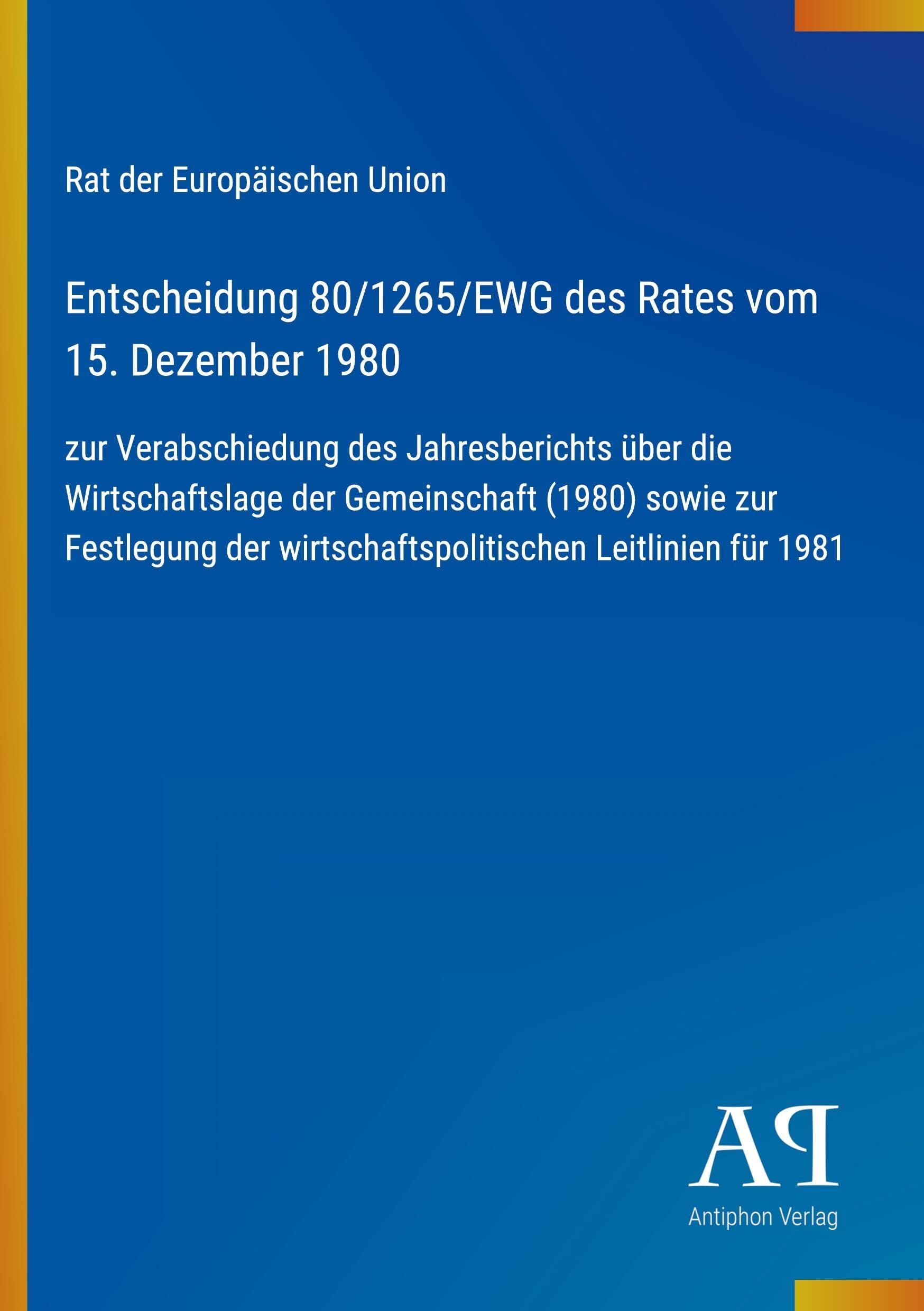 Entscheidung 80/1265/EWG des Rates vom 15. Dezember 1980