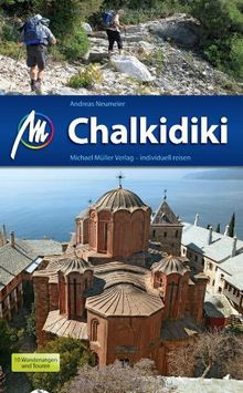 Chalkidiki: Reisehandbuch mit vielen praktischen Tipps