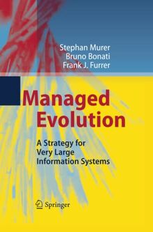 Managed Evolution: A Strategy for Very Large Information Systems