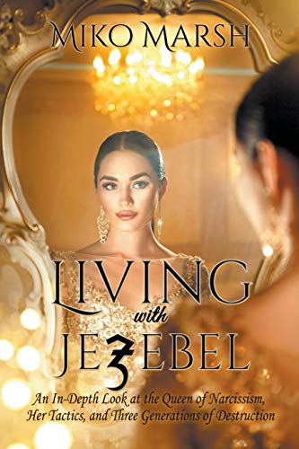 Miko Marsh Living With Jezebel