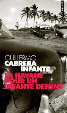 La Havane pour un infante défunt (Points)
