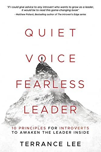Lee, Terrance Daryl Quiet Voice Fearless Leader, 10 Principles For Introverts To Awaken The Leader Inside