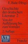 Geschichte der deutschen Literatur: Kontinuität und Veränderung - vom Mittelalter bis zur Gegenwart: Geschichte der deutschen Literatur II. Von der Aufklärung bis zum Vormärz: Bd 2