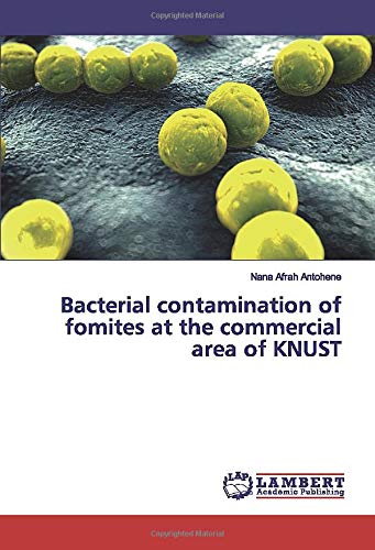 Bacterial contamination of fomites at the commercial area of KNUST