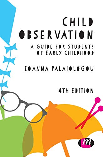 Child Observation: A Guide for Students of Early Childhood (Early Childhood Studies)