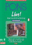 PONS Live! Sprachtraining, Cassetten m. Textbuch, Italienisch, 2 Cassetten m. Textbuch