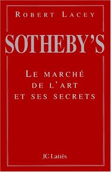 SOTHEBY'S. Le marché de l'art et ses secrets