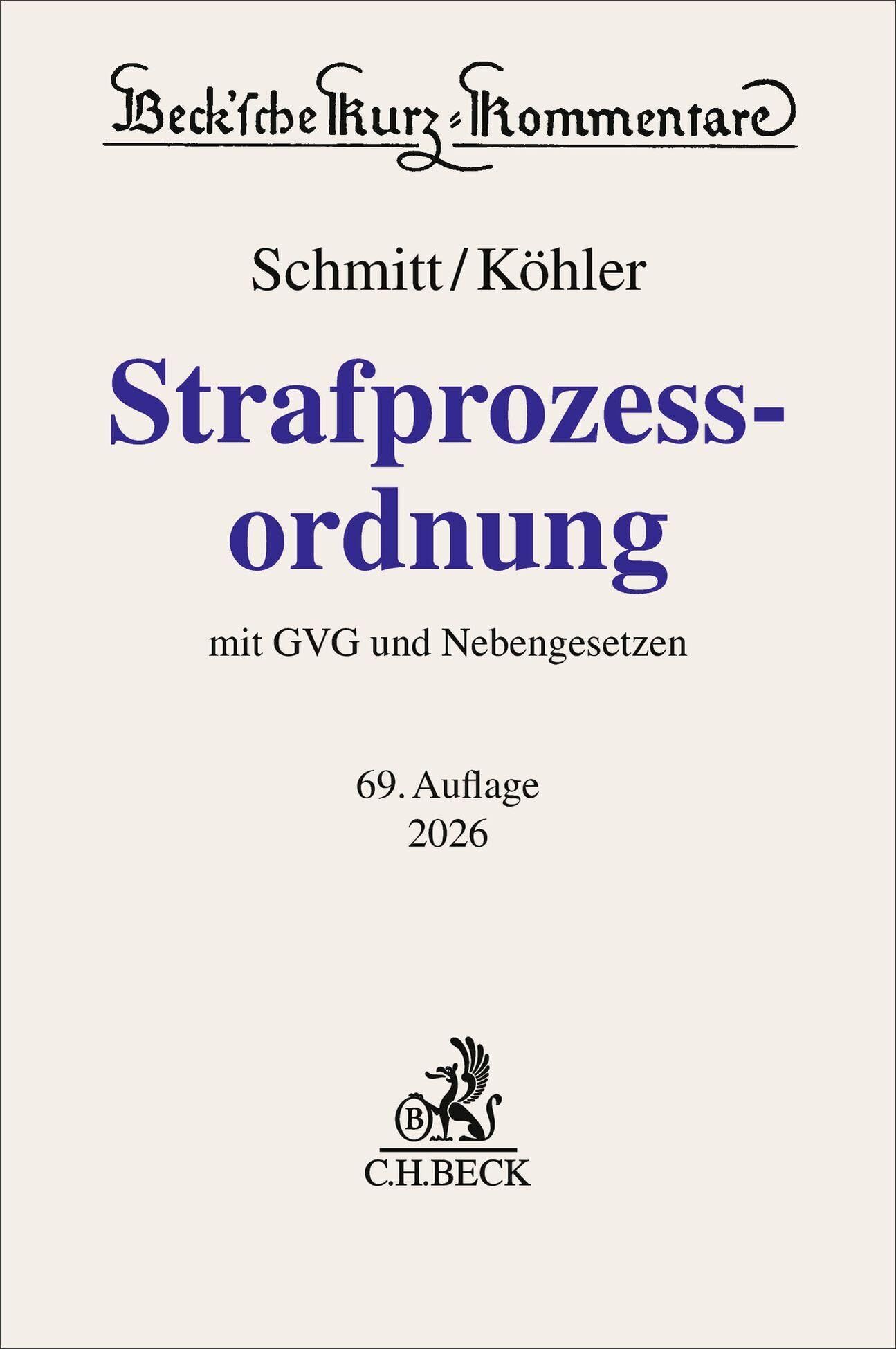 Schmitt, Bertram: Strafprozessordnung. StPO