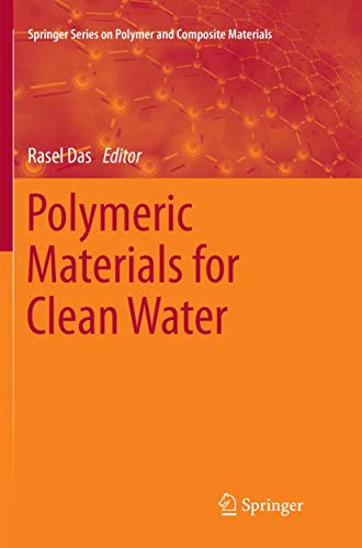 Polymeric Materials for Clean Water (Springer Series on Polymer and Composite Materials)