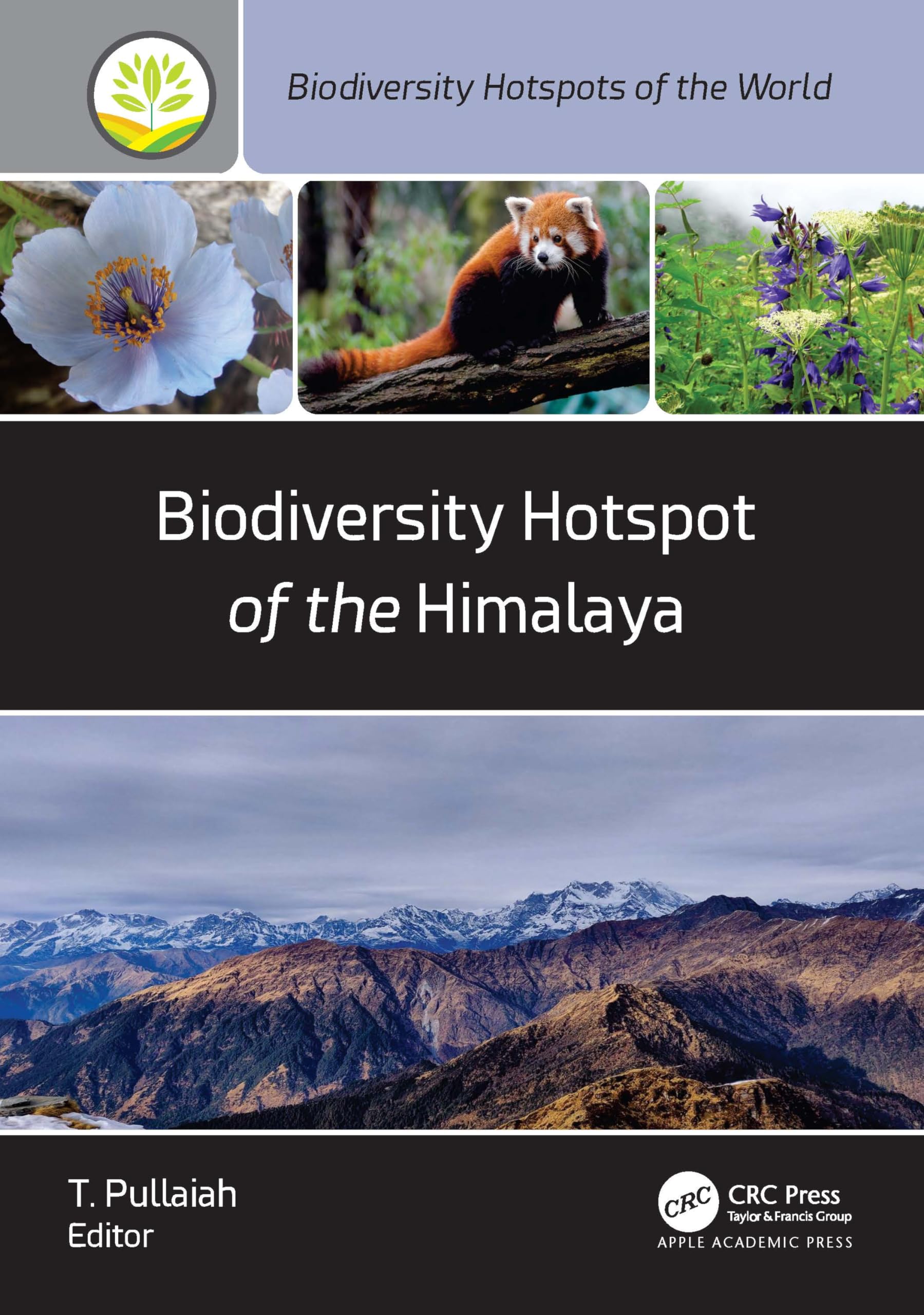 Biodiversity Hotspot of the Himalaya (Biodiversity Hotspots of the World)
