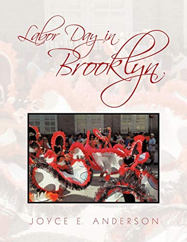 Anderson, Joyce E. Labor Day In Brooklyn