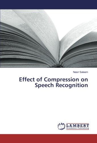 Effect of Compression on Speech Recognition