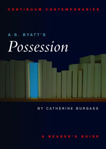 A.S. Byatt's Possession: A Reader's Guide (Continuum Contemporaries)