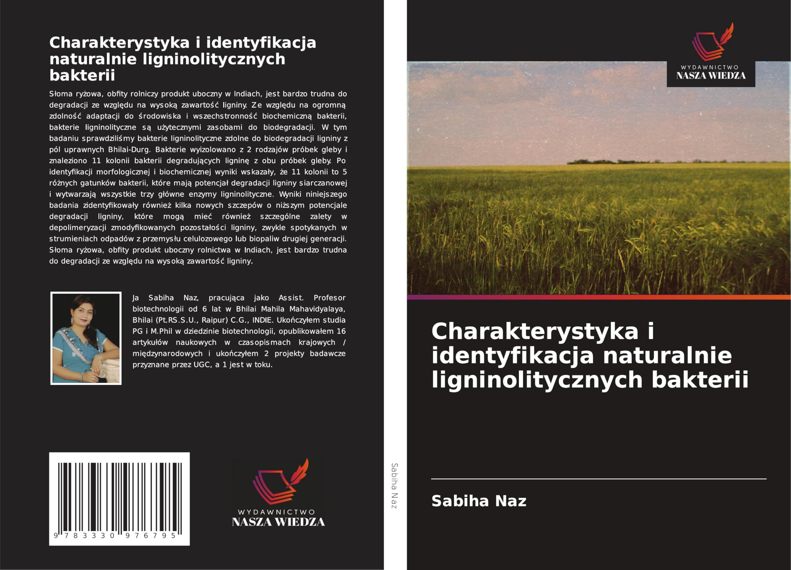 Charakterystyka i identyfikacja naturalnie ligninolitycznych bakterii