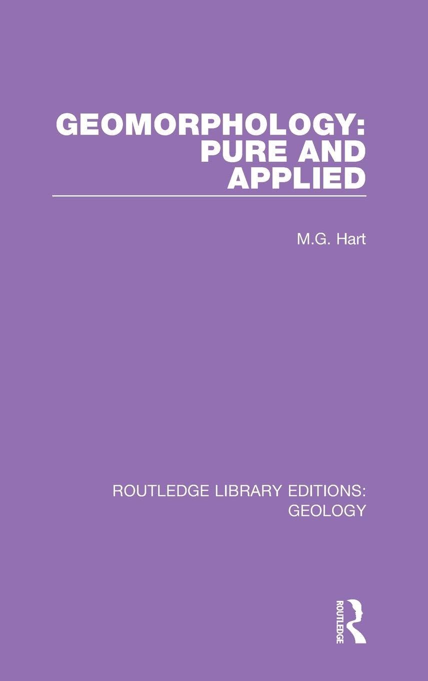 Geomorphology: Pure and Applied (Routledge Library Editions: Geology, 13, Band 13)
