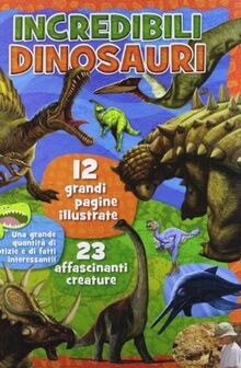 Incredibili dinosauri