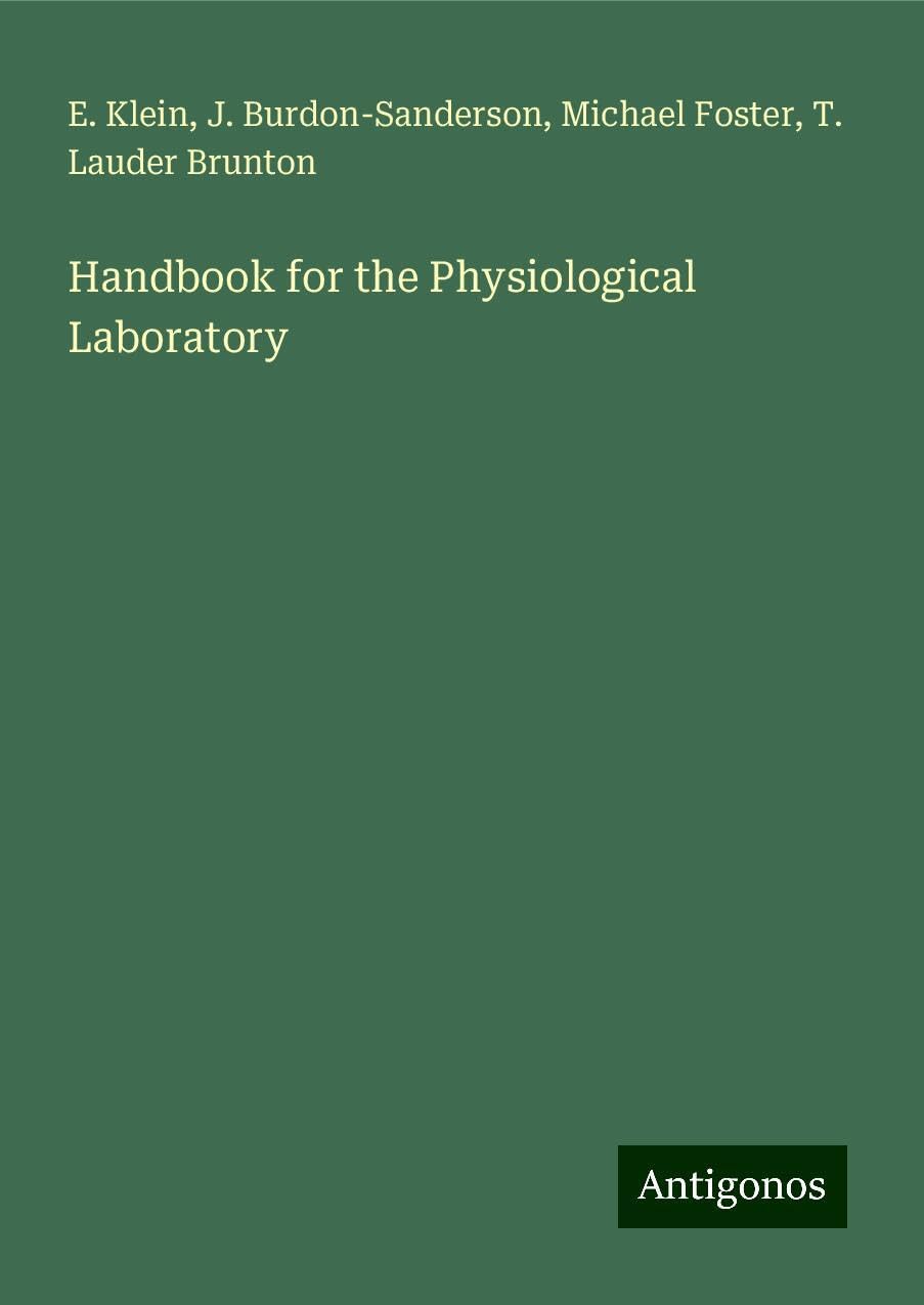 Handbook for the Physiological Laboratory