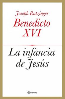 La infancia de Jesús (Planeta Testimonio)