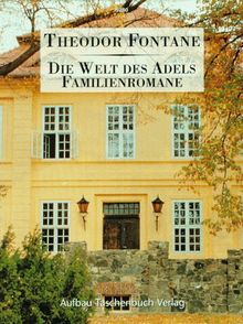 Die Welt des Adels. Familienromane.