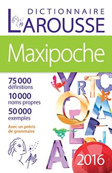 Le dictionnaire Larousse maxipoche 2016