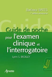 Guide de poche pour l'examen clinique et l'interrogatoire