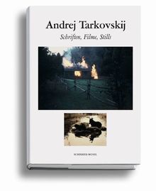 Andrej Tarkovskij Schriften, Filme, Stills