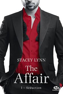 The affair. Vol. 1. Séduction