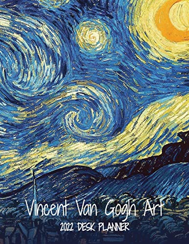 Vincent Van Gogh Art 2022 Desk Planner: Monthly Planner, 8.5x11, Personal Organizer for Scheduling and Productivity