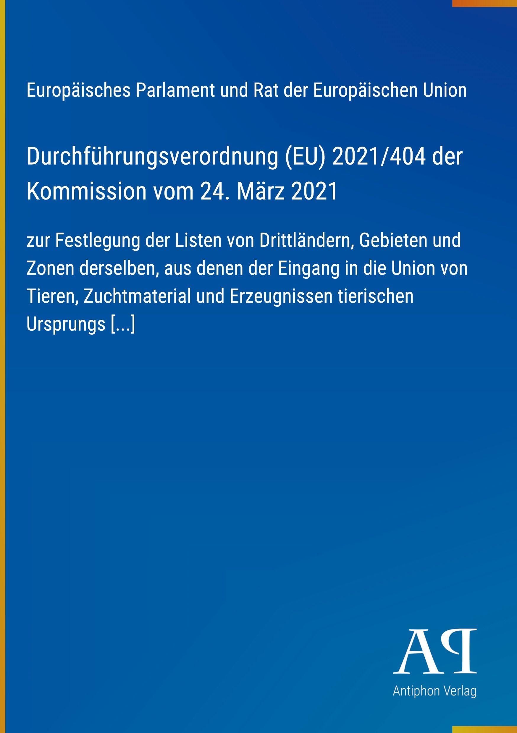 Durchführungsverordnung (EU) 2021/404 der Kommission vom 24. März 2021