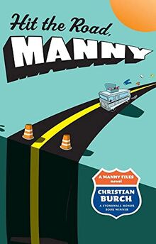 Hit the Road, Manny: A Manny Files Novel (Manny Files, 2, Band 2)