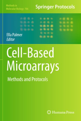 Cell-Based Microarrays: Methods and Protocols (Methods in Molecular Biology, 706, Band 706)
