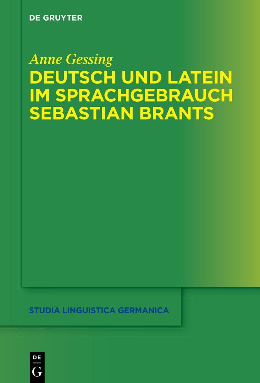 Deutsch und Latein im Sprachgebrauch Sebastian Brants - Neuware