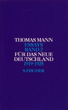 Band 2:<br /> Für das neue Deutschland: 1919-1925