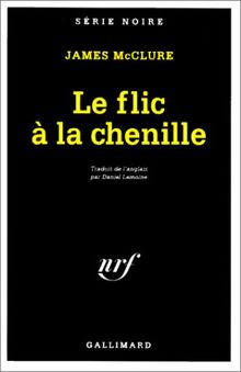 Le flic à la chenille