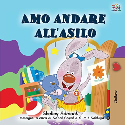 I Love to Go to Daycare (Italian Book for Kids) (Italian Bedtime Collection)