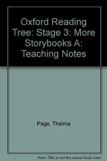 Oxford Reading Tree: Stage 3: More Storybooks A: Teaching Notes