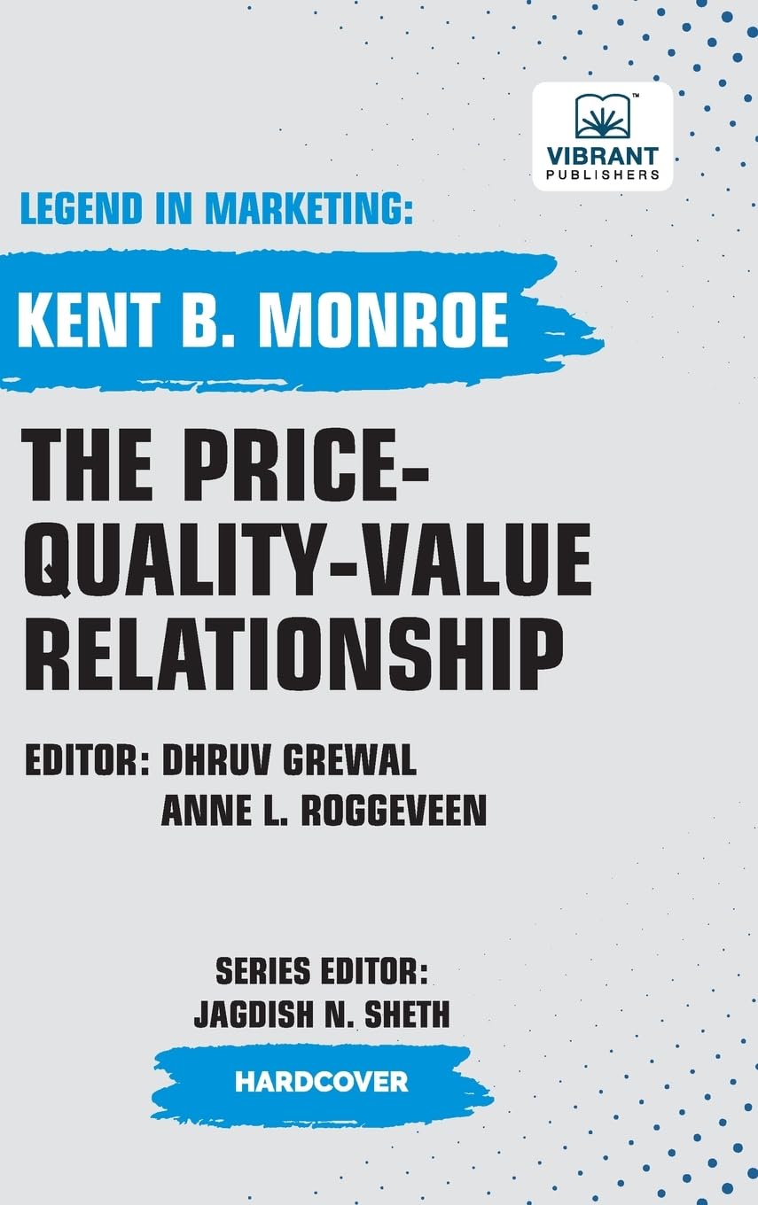 The Price-Quality-Value Relationship (Legend in Marketing, Band 39)